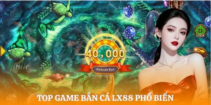 ban-ca-lx88-top-game