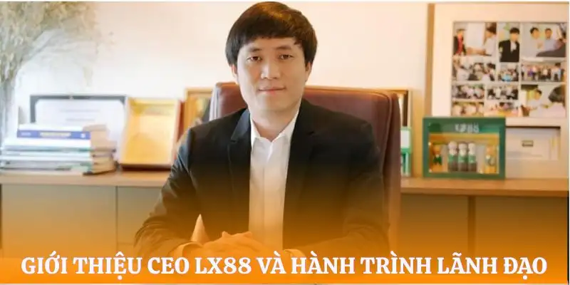ceo-lx88-gioi-thieu