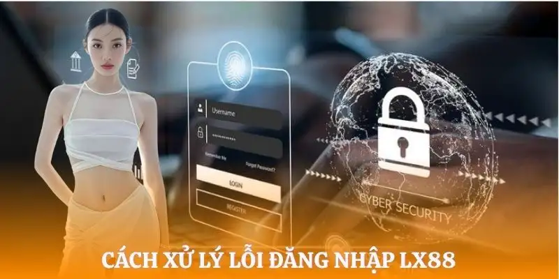 dang-nhap-lx88-xu-ly-loi