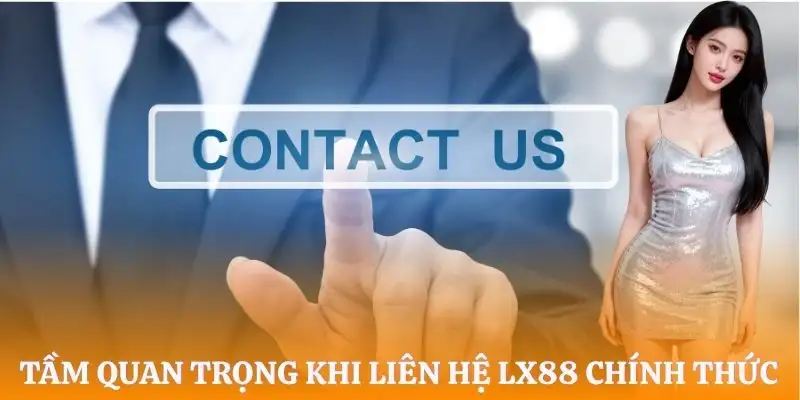 lien-he-lx88-tam-quan-trong