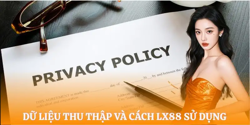 quyen-rieng-tu-lx88-cach-thu-thap