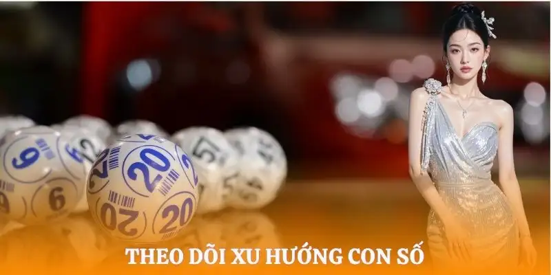 soi-cau-theo-doi-xu-huong-xuat-hien-cua-cac-con-so